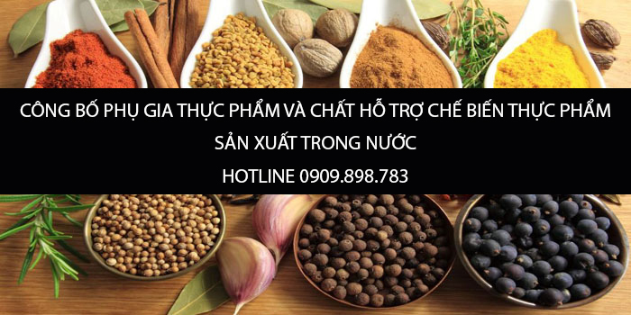 Hướng dẫn công bố phụ gia thực phẩm sản xuất trong nước