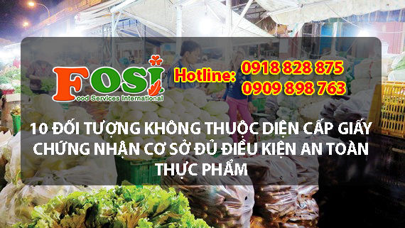 đối tượng không thuộc diện cấp Giấy chứng nhận cơ sở đủ điều kiện an toàn thực phẩm