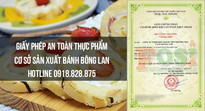 Giấy phép an toàn thực phẩm cơ sở sản xuất bánh bông lan