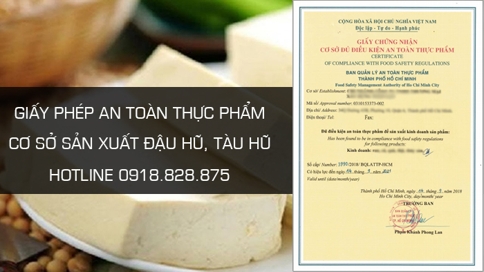 Giấy phép an toàn thực phẩm cơ sở sản xuất đậu hũ, tàu hũ