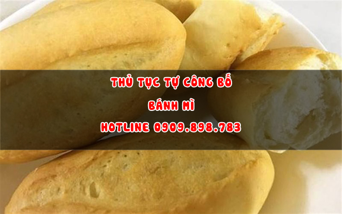 Thủ tục kiểm nghiệm và tự công bố bánh mì